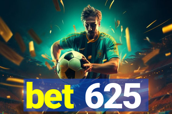 bet 625